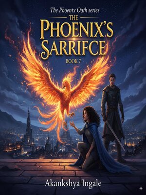 cover image of The Phoenix's Sacrifice